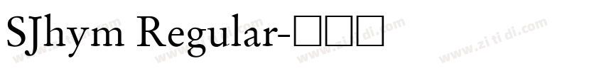 SJhym Regular字体转换